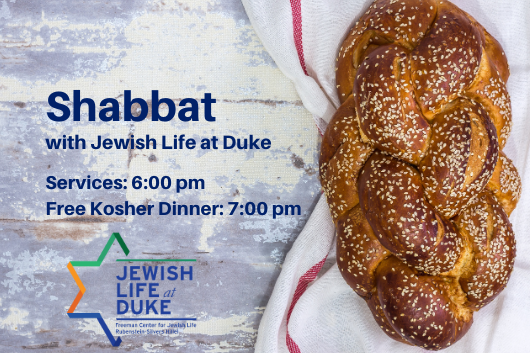 Shabbat with Jewish Life at Duke